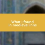 What I found in medieval inns